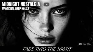 Midnight Nostalgia — Emotional Deep House | Night Drive