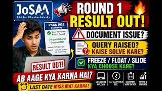 JoSAA Round 1 Result 2026 Out 🔥 Document Verification Issue Query Raised Kaise Solve Kare | #jossa