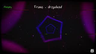 [ADOFAI] Frums - dropdead