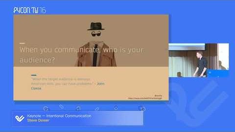 Intentional Communication｜Steve Dower｜主題演講 Keynotes｜PyCon TW 2016