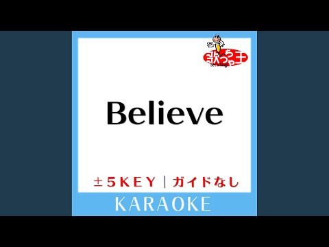 Believe -3Key (原曲歌手: 嵐)