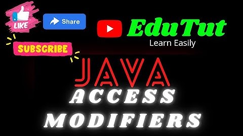 Access Modifiers in Java | Java For Beginners | EduTut | Learn Easily in Tamil