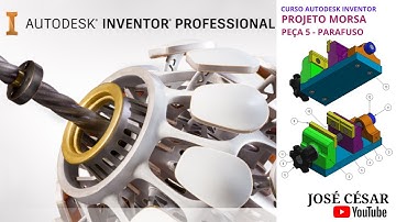 CURSO PRÁTICO AUTODESK INVENTOR - PROJETO MORSA - PARAFUSO ROSCA REAL (Tutorial ThreadModeler)