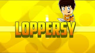 intro 2d para loppersy :)