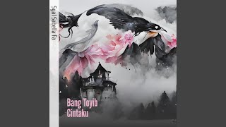 Bang Toyib Cintaku