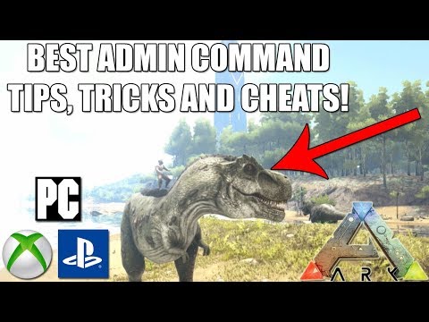 ARK - ADMIN COMMANDS TIPS, TRICKS AND CHEATS! - XBOX ONE/PS4/PC! - CONSOLE COMMANDS!