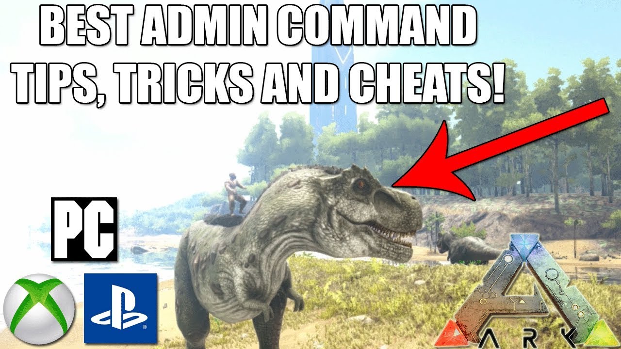 Ark Admin Commands Tips Tricks And Cheats Xbox One Ps4 Pc Console Commands Youtube