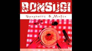 Bonsugi - Spaghetti E Mafia