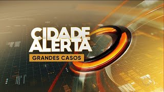 Vinheta: Cidade Alerta Grandes Casos - RecordTV (2020)