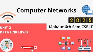 Unit 3 Data Link Layer  Computer Networks▶️Makaut CSE IT 6th Sem #makaut #network #web  #computer