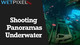 Creating Beautiful Underwater Panoramas