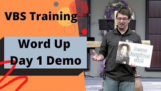 VBS Training: Word Up Day 1 Demo