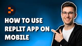 How To Use Replit App on Mobile