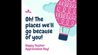 Teacher Appreciation  Video 2020