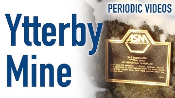 Ytterby Mine (source of many elements) - Periodic Table of Videos