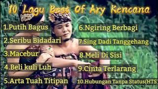 Kumpulan 10 Lagu Ary Kencana #arykencana #lagubali #artispopbali