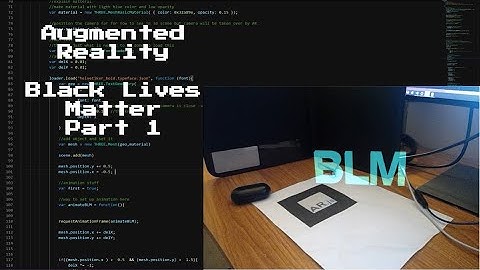 Augmented Reality Black Lives Matter Proj; Javascript Part 1
