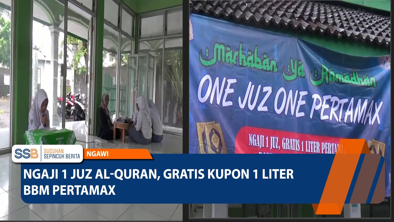 NGAWI - Ngaji 1 Juz Al-Quran, Gratis Kupon 1 Liter BBM Pertamax
