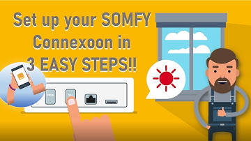 Set up your SOMFY Connexoon in 3 EASY STEPS!!!