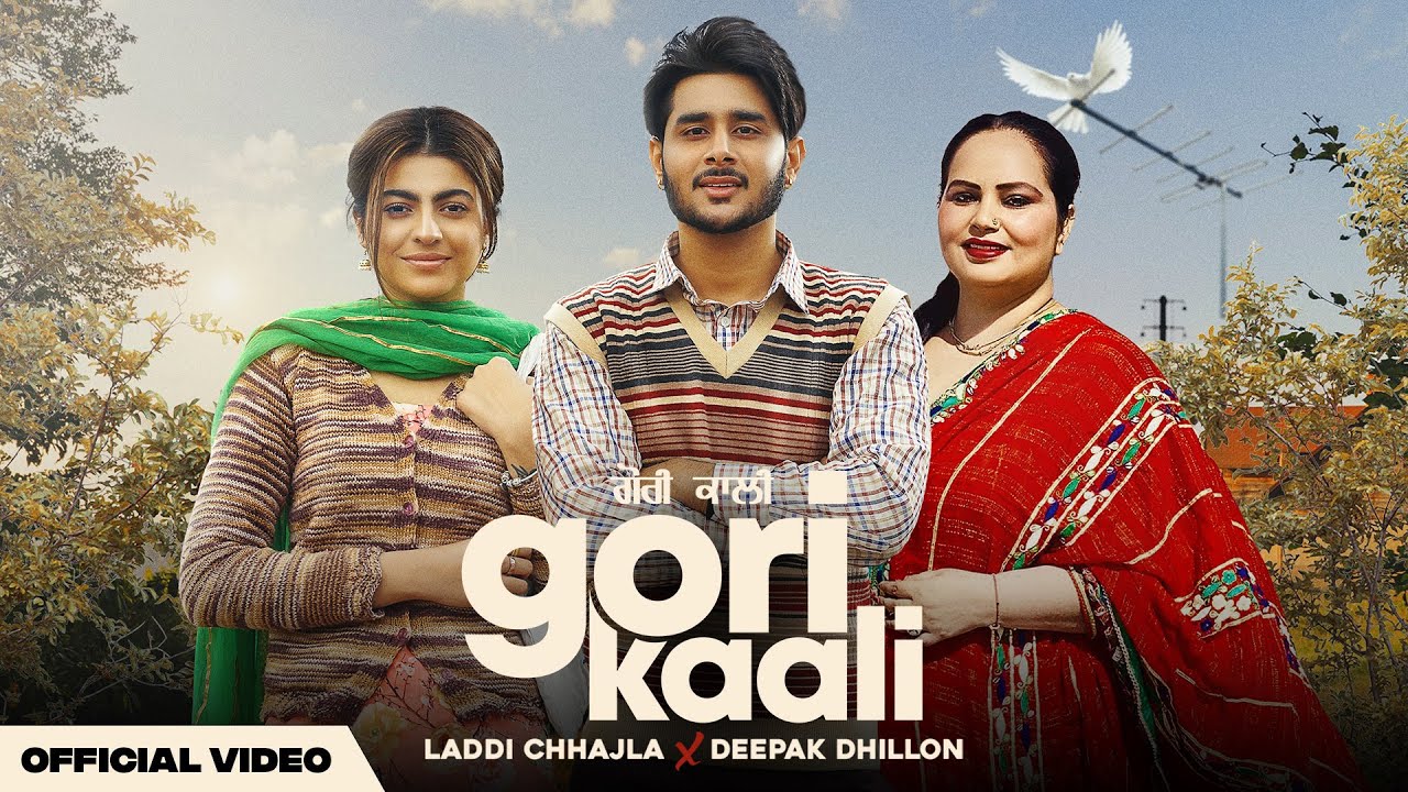 Gori Kaali : Laddi Chhajla | Deepak Dhillon | Mahi Sharma | GameChangerz | Latest Punjabi Songs 2023