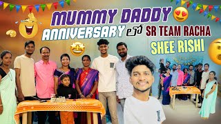 Mummy Daddy Anniversary లో Sr Team Racha Shee Rishi