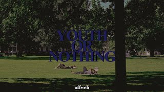 [playlist] youth or nothing / indie pop