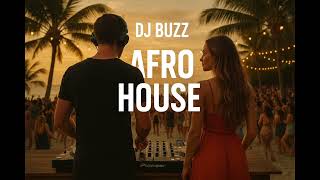 AFRO HOUSE 2025 🌅 | DJ BUZZ Summer Mix | Keinemusik, AfroBeats, Deep Vibes