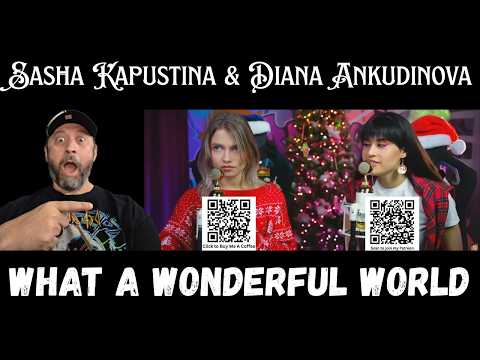 First Time Reaction - Sasha Kapustina & Diana Ankudinova -  What A Wonderful World | LIVE Stream