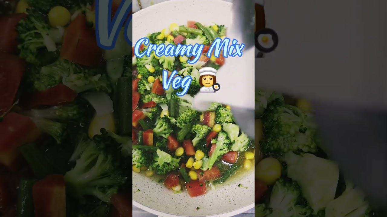 Creamy Mix Veg|Creamy Brocolli|Mix Vegetable Recipe|White Sauce Mix Vegetable
