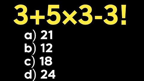 3 + 5 × 3 - 3! = ❓ / Simplify algebraic expression / PEMDAS rules maths question