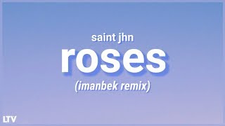 SAINt JHN - Roses [Imanbek Remix] Lyrics 🎵