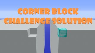 Corner block challenge solution | the king of useless machines screenshot 3
