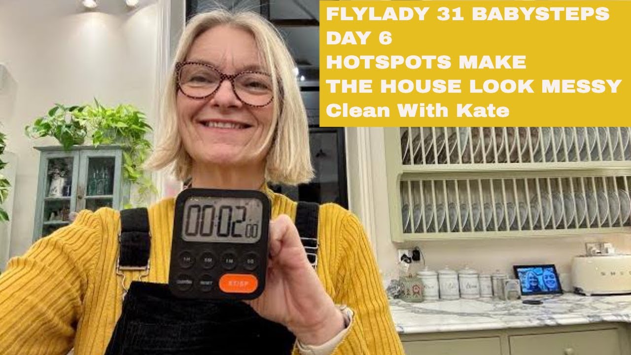 FlyLady 31 Baby Steps For Beginners - Step 6 2025 Clean With Kate 🌟 # ...