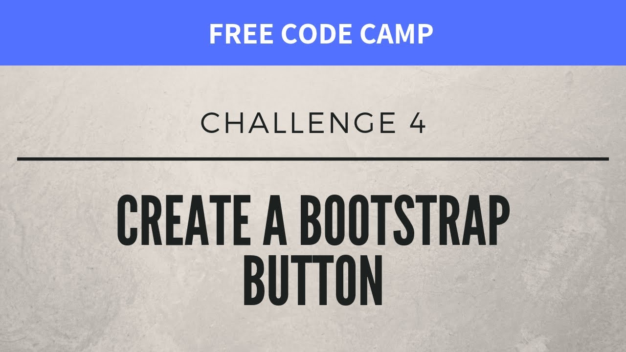 FCC - Create A Bootstrap Button - SOLUTION !!! - YouTube