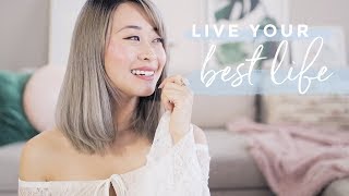 How to Live Your Best Life 🎊