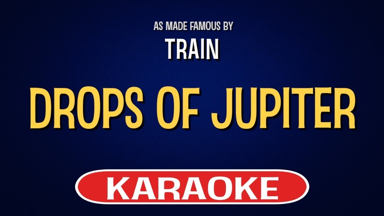Train Drops Of Jupiter (Karaoke Version) YouTube