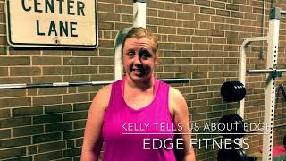 Kelly Tells Us About Edge | Edge Fitness | High Point Fitness Classes
