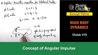 Celebrity Class 11 Physics | Rigid Body Dynamics | #29 Concept of Angular Impulse | For JEE & NEET Wealth