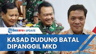 Batal Panggil KSAD Dudung Abdurachman, MKD: Sudahlah, Dia di Komisi I Sudah Senyum dan Pelukan