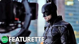 THE BATMAN (2022) | Behind The Scenes Featurette