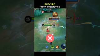 Eudora Counter Item🛡️🔥 MLBB #mobilelegends #mlbbshorts #mlbb #shortvideo #eudora #eudorabuild