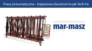 Prasa pneumatyczna – trapezowa dwustronna jak Tech-Fa - Mar-Masz | Woodworking