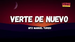 MTZ Manuel Turizo - Verte De Nuevo (Letra/Lyrics) | 2000