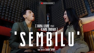 SEMBILU - DONA LEONE Feat UJANG NUDIAN | Woww Viral Suara Menggelegar Rocker | PENGANTIN VIRAL