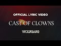 Capture de la vidéo Wolfgang - Cast Of Clowns (Official Lyric Video)