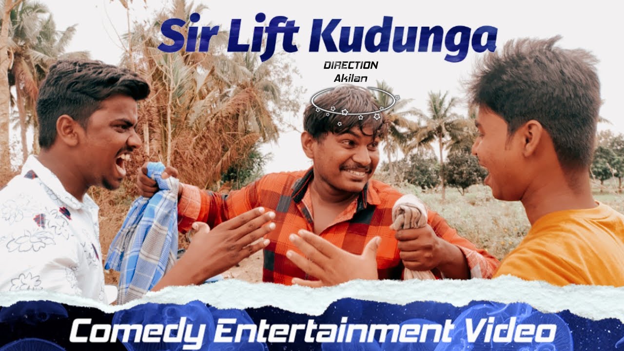 Sir Lift Kudunga |Episode:1| official video | Art Wifi | Tamil #trending