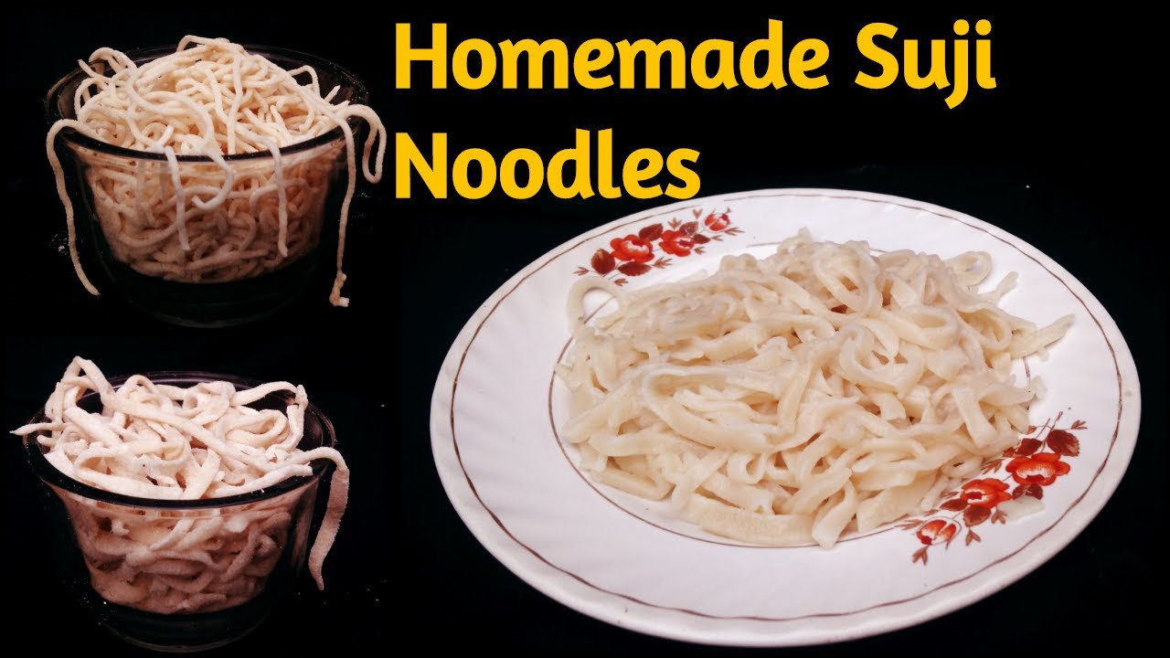 घर पर बनाए बाजार जैसे नूडल्स Homemade Suji Noodles healthy noodles