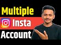 How To Create Multiple Instagram Accounts In 2025 Hindi 