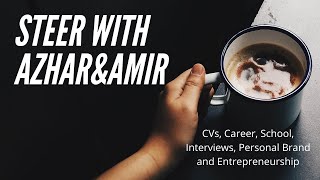 Steer with Azhar&Amir - Episode 4 | Saturday 4PM BST / 11AM ET