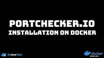 Installation of PortChecker on docker | Check for Open Ports EASILY